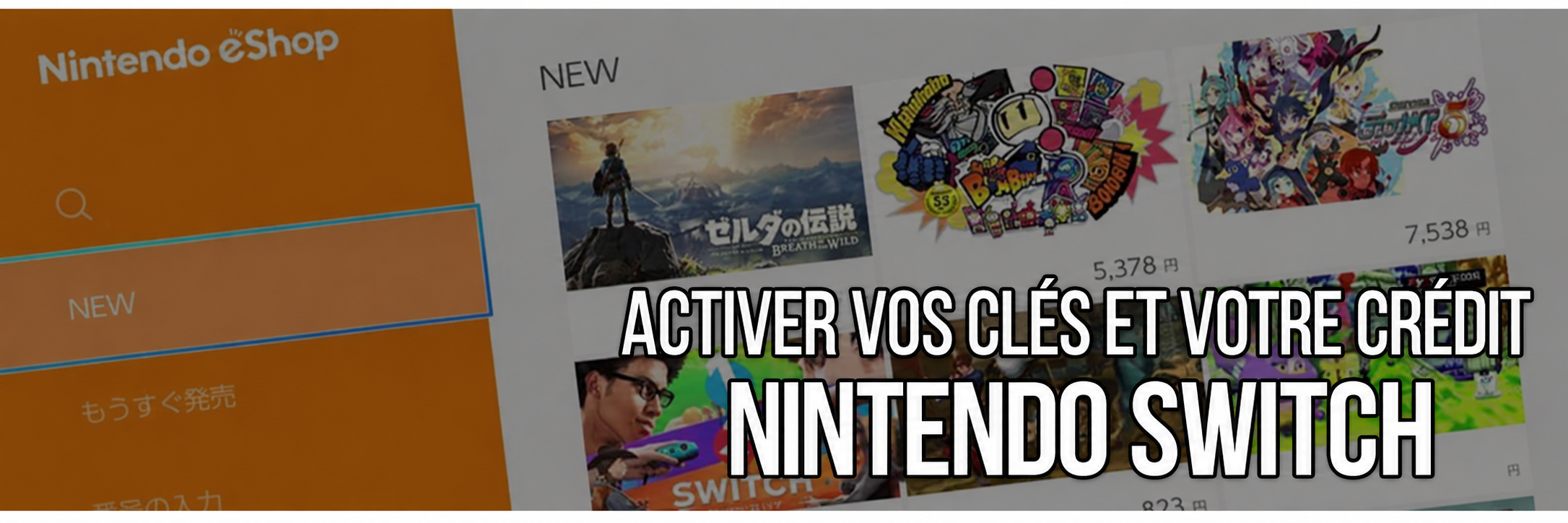 Activer vos clés et votre crédit Nintendo Switch